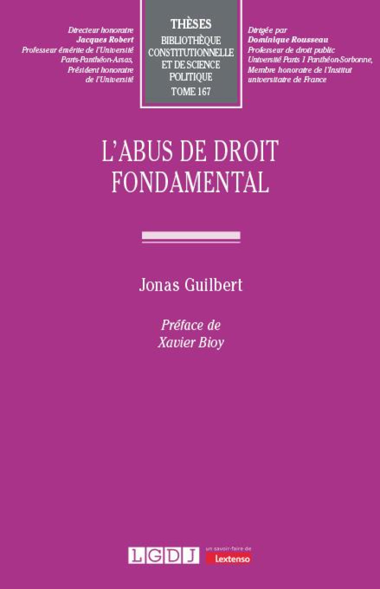 L'ABUS DE DROIT FONDAMENTAL - GUILBERT JONAS - LGDJ