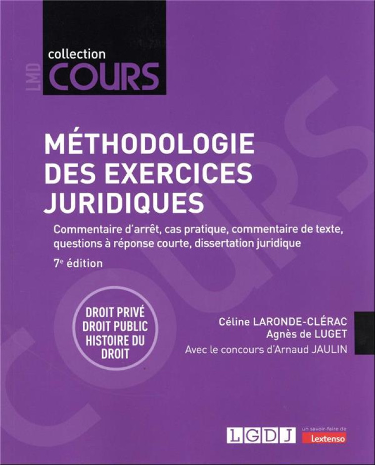 METHODOLOGIE DES EXERCICES JURIDIQUES (7E EDITION) - DE LUGET/JAULIN - LGDJ