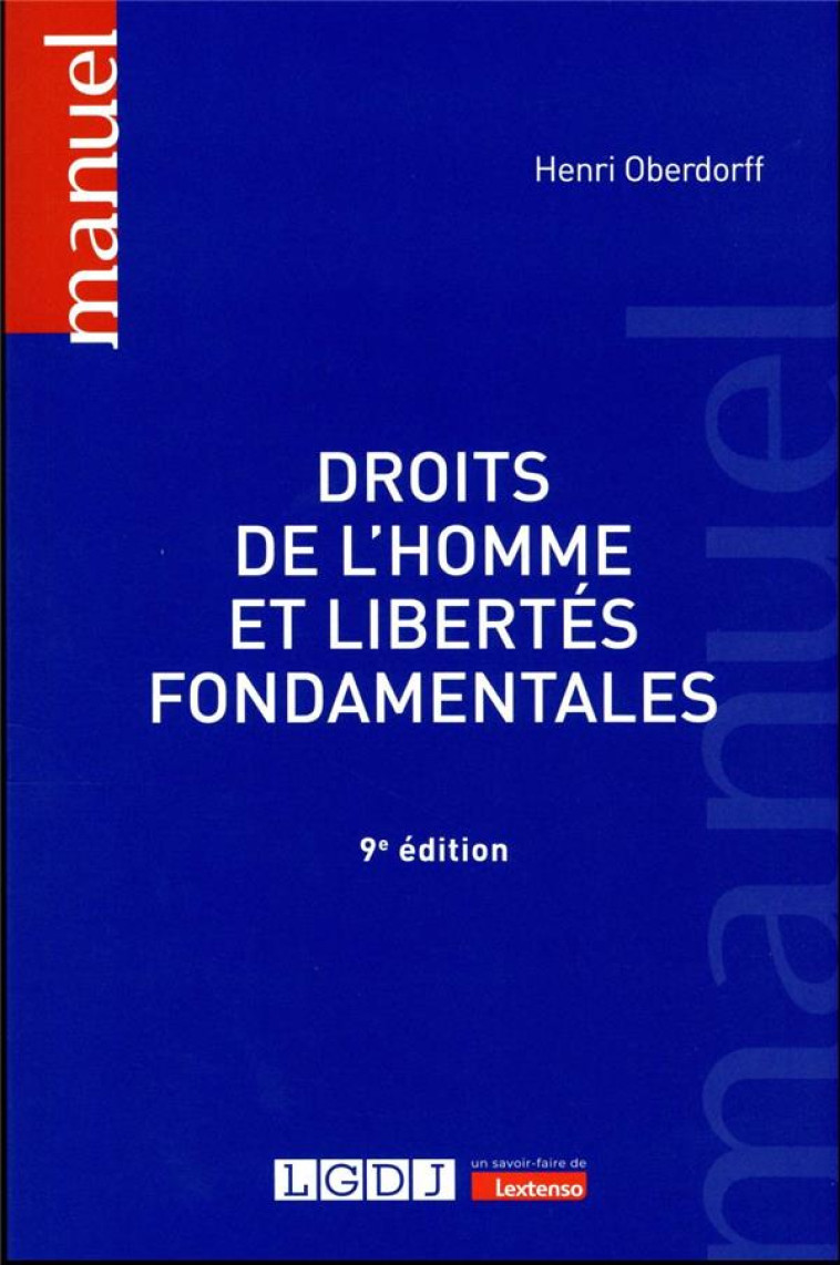 DROITS DE L'HOMME ET LIBERTES FONDAMENTALES (9E EDITION) - OBERDORFF HENRI - LGDJ