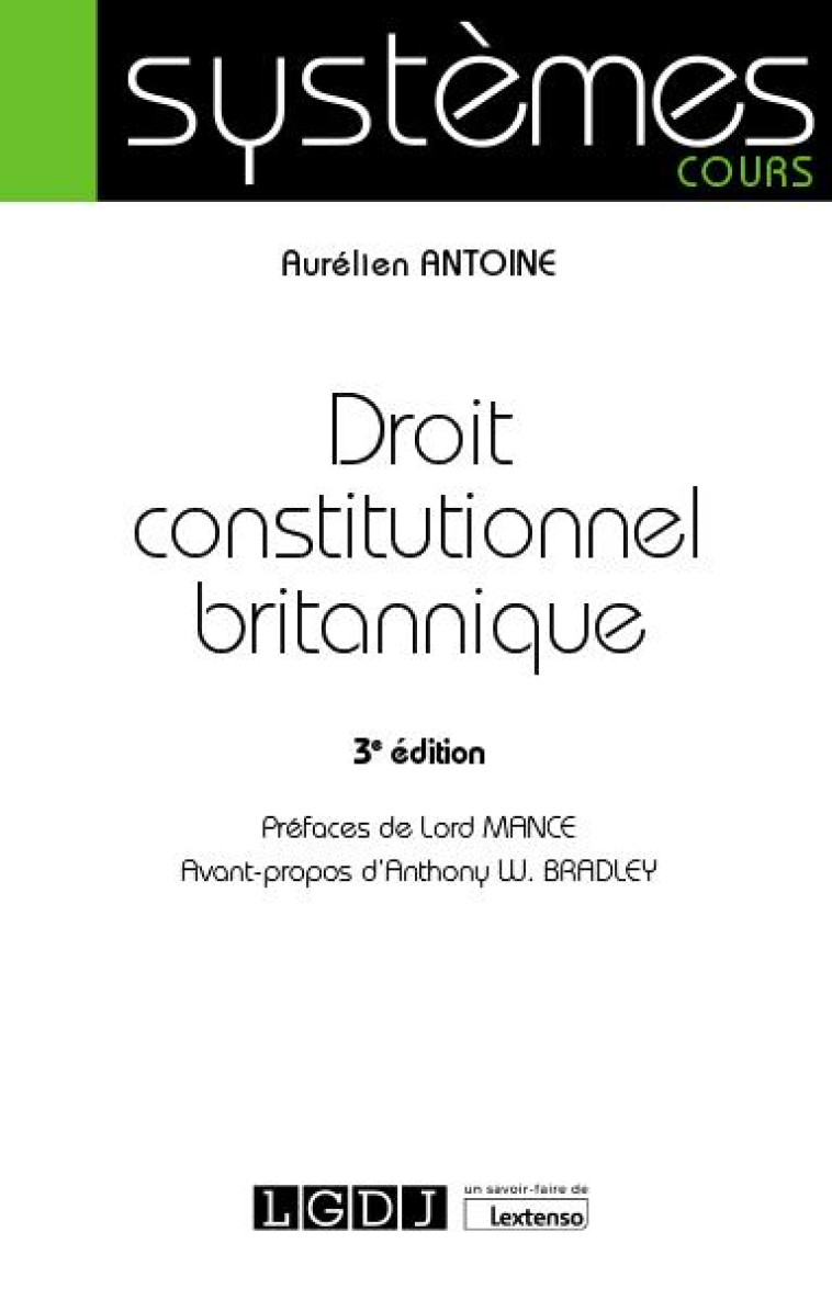 DROIT CONSTITUTIONNEL BRITANNIQUE (3E EDITION) - ANTOINE AURELIEN - LGDJ