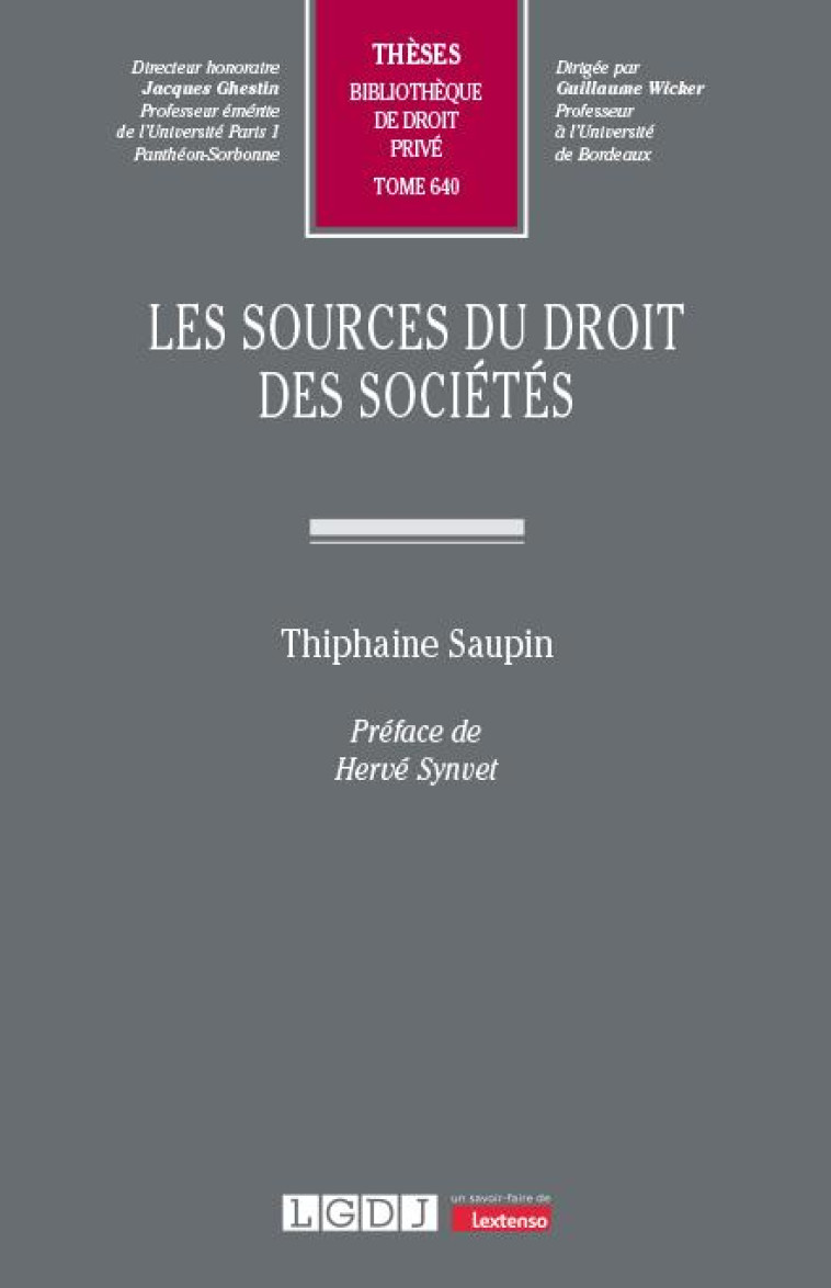 LES SOURCES DU DROIT DES SOCIETES - SAUPIN THIPHAINE - LGDJ