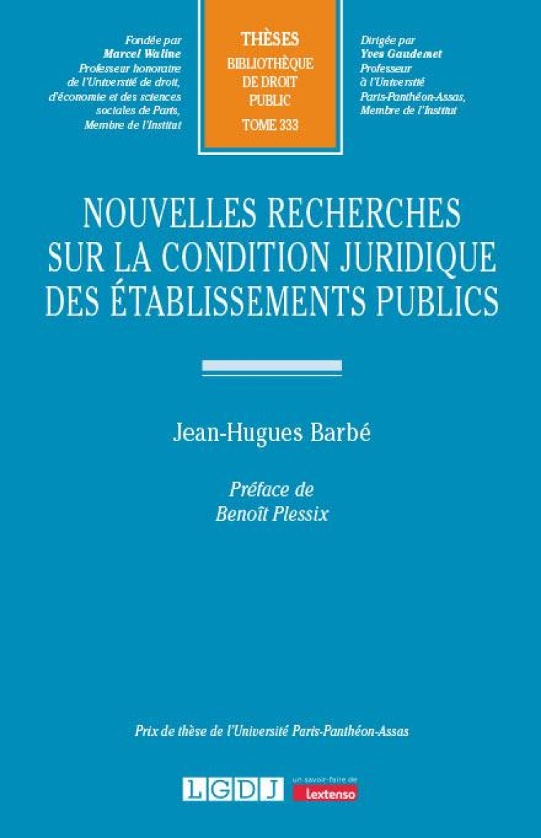 NOUVELLES RECHERCHES SUR LA CONDITION JURIDIQUE DES ETABLISSEMENTS PUBLICS - BARBE JEAN-HUGUES - LGDJ