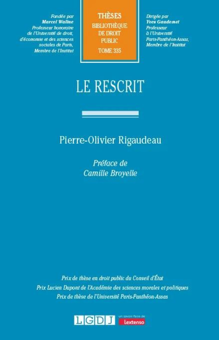 LE RESCRIT - RIGAUDEAU P-O. - LGDJ