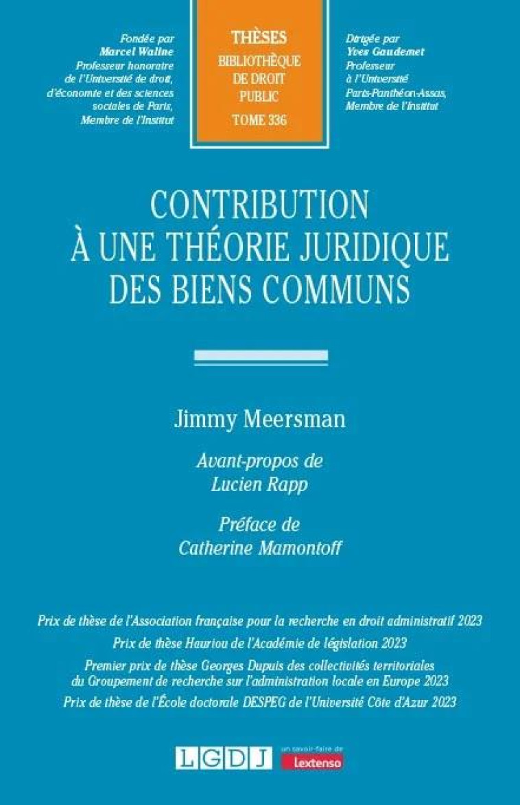 CONTRIBUTION A UNE THEORIE JURIDIQUE DES BIENS COMMUNS - MEERSMAN JIMMY - LGDJ