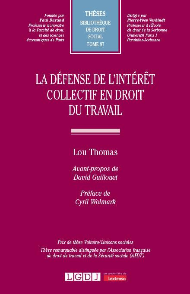 LA DEFENSE DE L'INTERET COLLECTIF EN DROIT DU TRAVAIL - THOMAS LOU - LGDJ