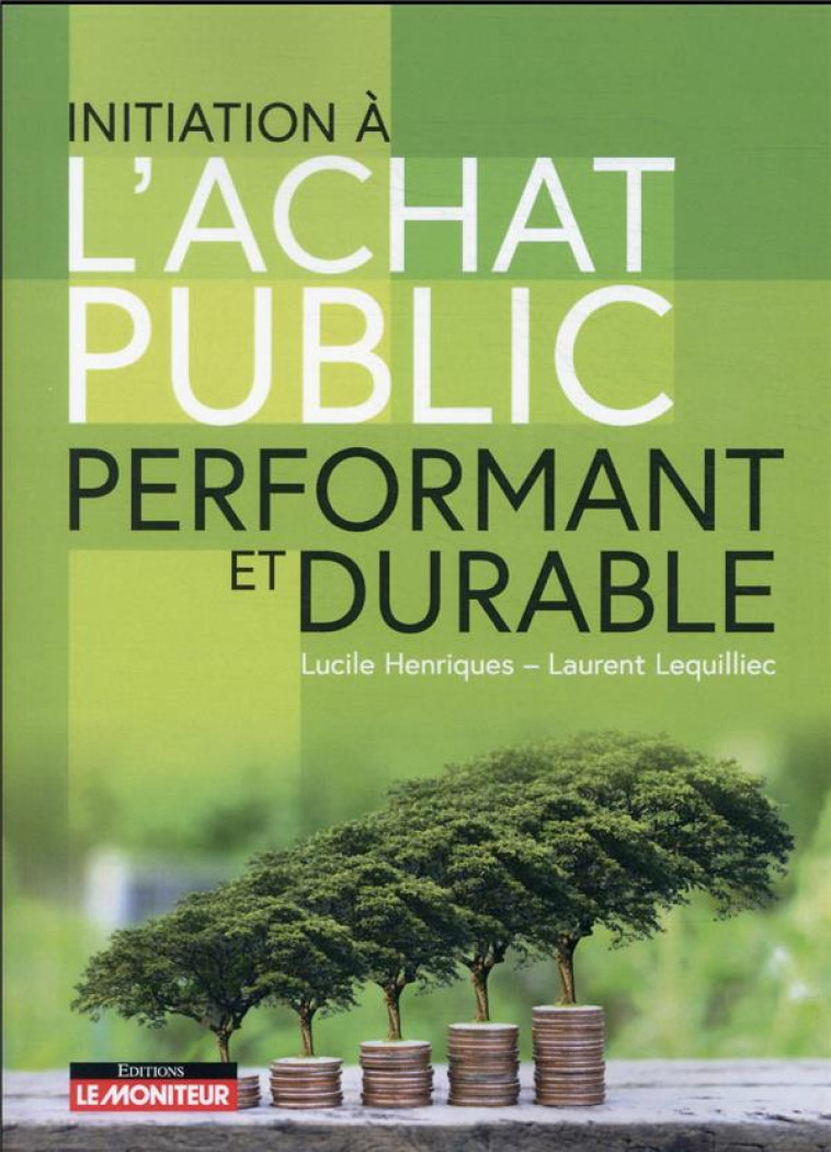 INITIATION A L'ACHAT PUBLIC PERFORMANT ET DURABLE - HENRIQUES/LEQUILLIEC - ARGUS