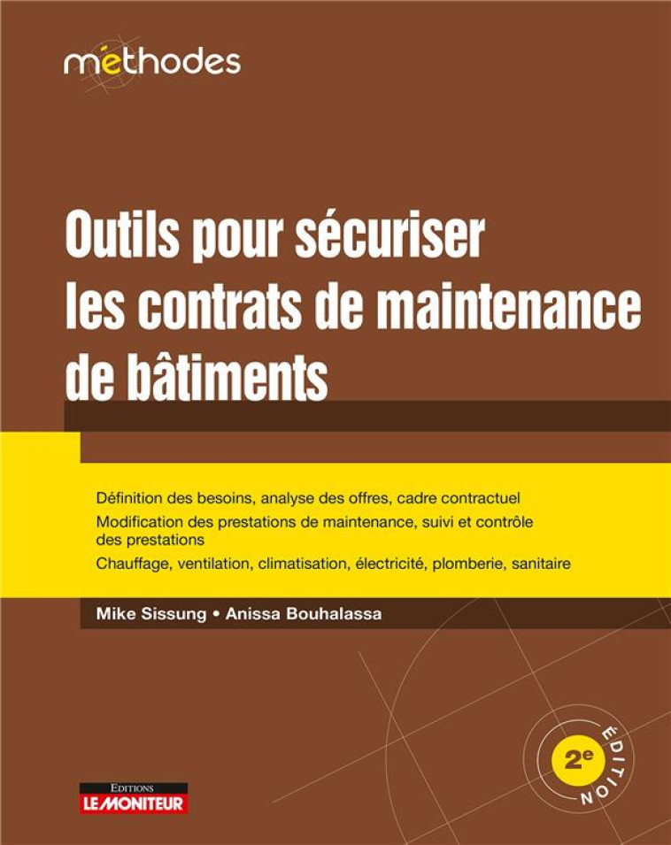 OUTILS POUR SECURISER LES CONTRATS DE MAINTENANCE DES BATIMENTS - BOUHALASSA/SISSUNG - ARGUS