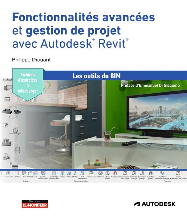 FONCTIONNALITES AVANCEES ET GESTION DE PROJET AVEC AUTODESK REVIT - DI GIACOMO/DROUANT - ARGUS