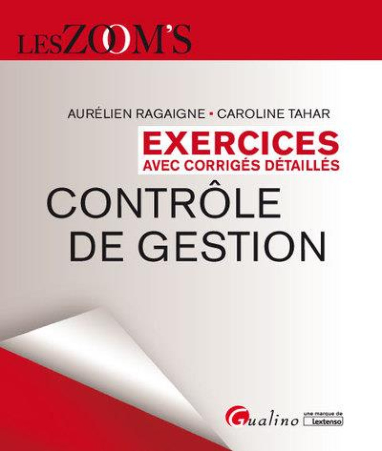 EXERCICES CORRIGES DE CONTROLE DE GESTION - RAGAIGNE/TAHAR - GUALINO