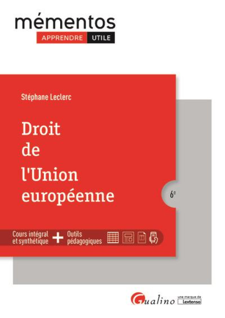 DROIT DE L'UNION EUROPEENNE - LECLERC STEPHANE - GUALINO