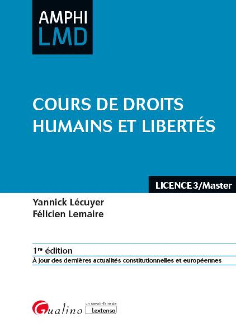 COURS DE DROITS HUMAINS ET LIBERTES - LECUYER/LEMAIRE - GUALINO