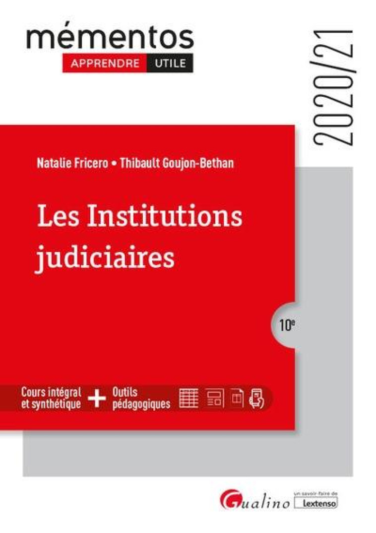 LES INSTITUTIONS JUDICIAIRES (EDITION 2020/2021) - FRICERO - GUALINO