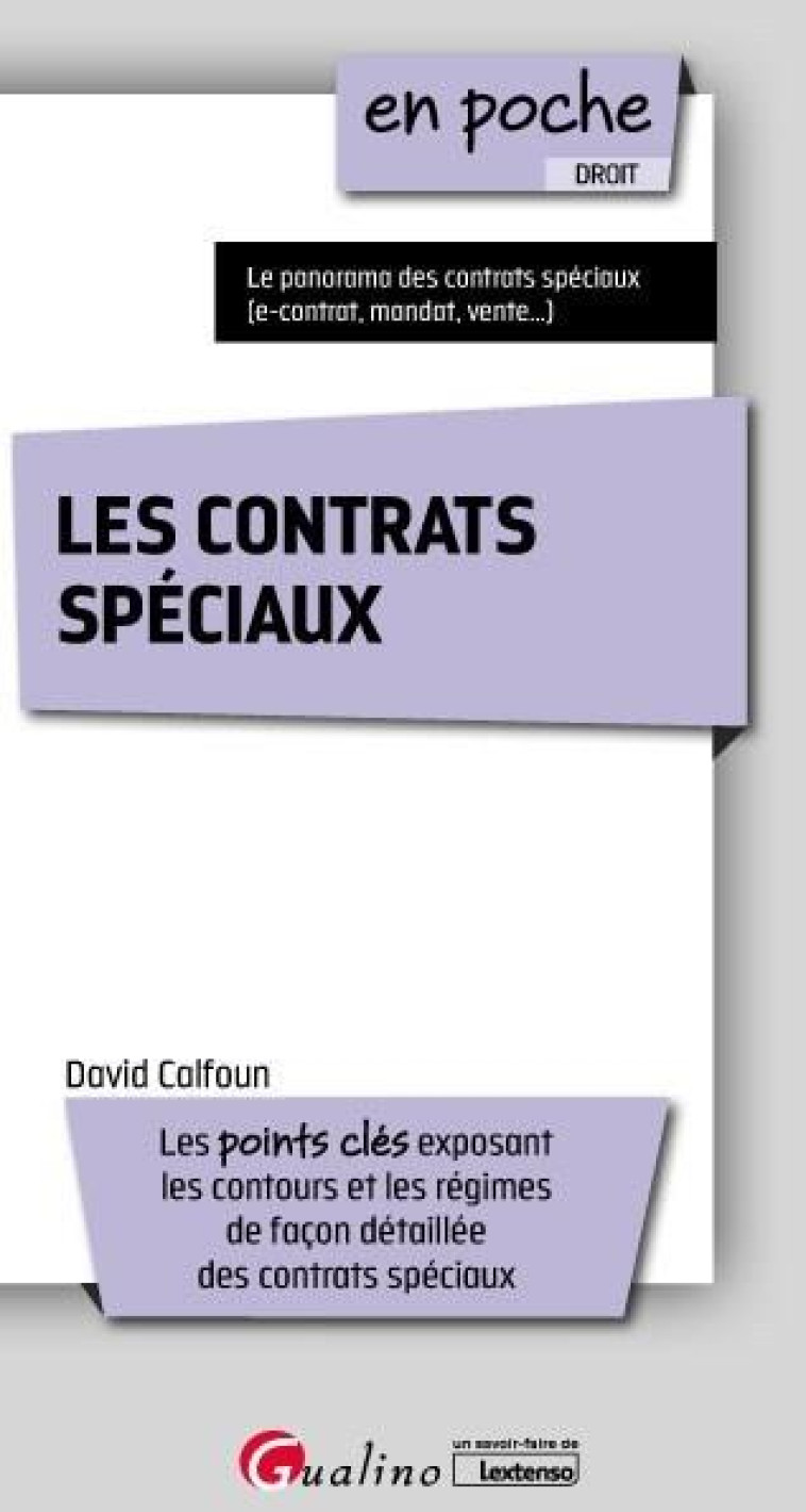 LES CONTRATS SPECIAUX - CALFOUN DAVID - GUALINO