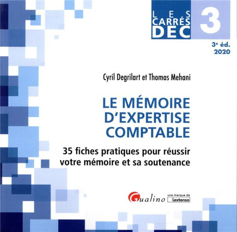 DEC 3  -  LE MEMOIRE D'EXPERTISE COMPTABLE (EDITION 2020) - DEGRILART/MEHANI - GUALINO