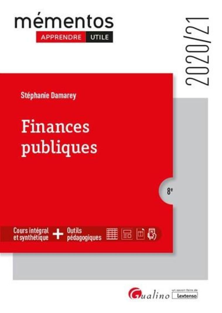 FINANCES PUBLIQUES  -  ELABORATION, EXECUTION, CONTROLE (EDITION 2020/2021) - DAMAREY STEPHANIE - GUALINO