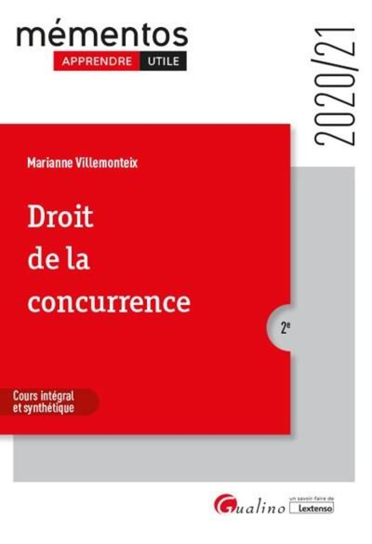 DROIT DE LA CONCURRENCE (EDITION 2020/2021) - VILLEMONTEIX M. - GUALINO