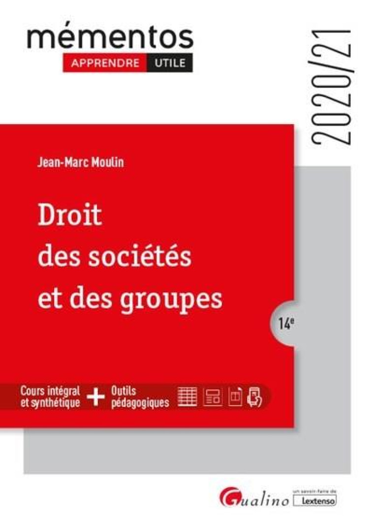 DROIT DES SOCIETES ET DES GROUPES (EDITION 2020/2021) - MOULIN JEAN-MARC - GUALINO