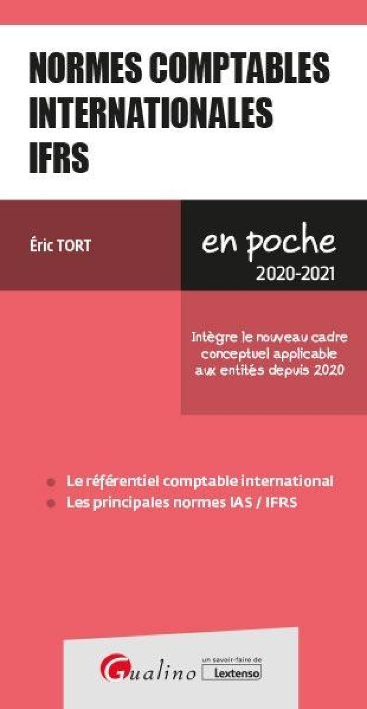 NORMES COMPTABLES INTERNATIONALES IFRS (EDITION 2020/2021) - TORT ERIC - GUALINO