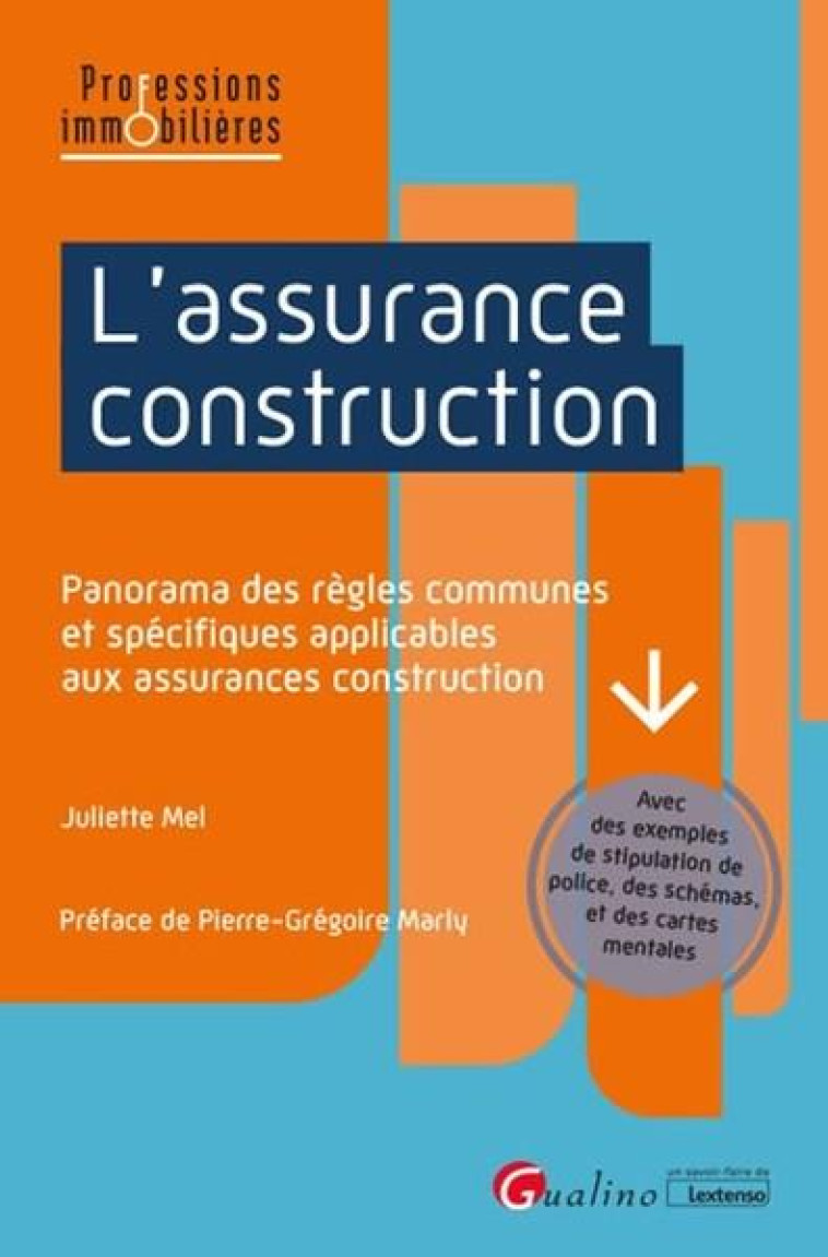 L'ASSURANCE CONSTRUCTION - MEL JULIETTE - GUALINO