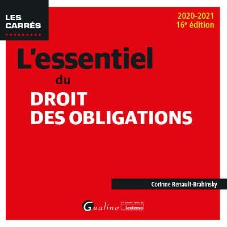 L'ESSENTIEL DU DROIT DES OBLIGATIONS - RENAULT-BRAHINSKY C. - GUALINO