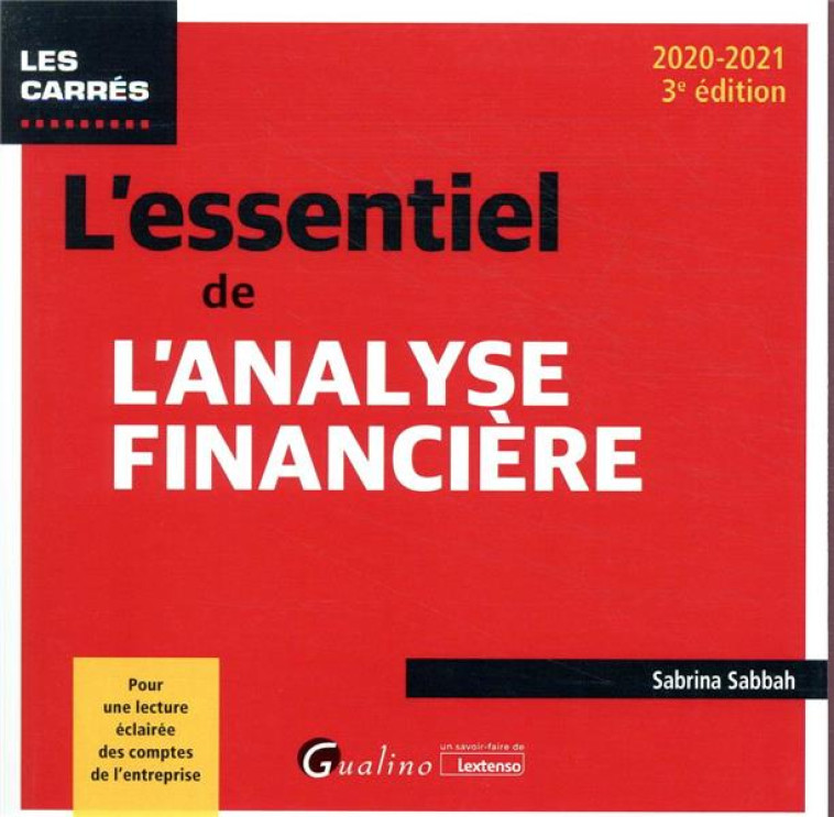 L'ESSENTIEL DE L'ANALYSE FINANCIERE (EDITION 2020/2021) - SABBAH SABRINA - GUALINO