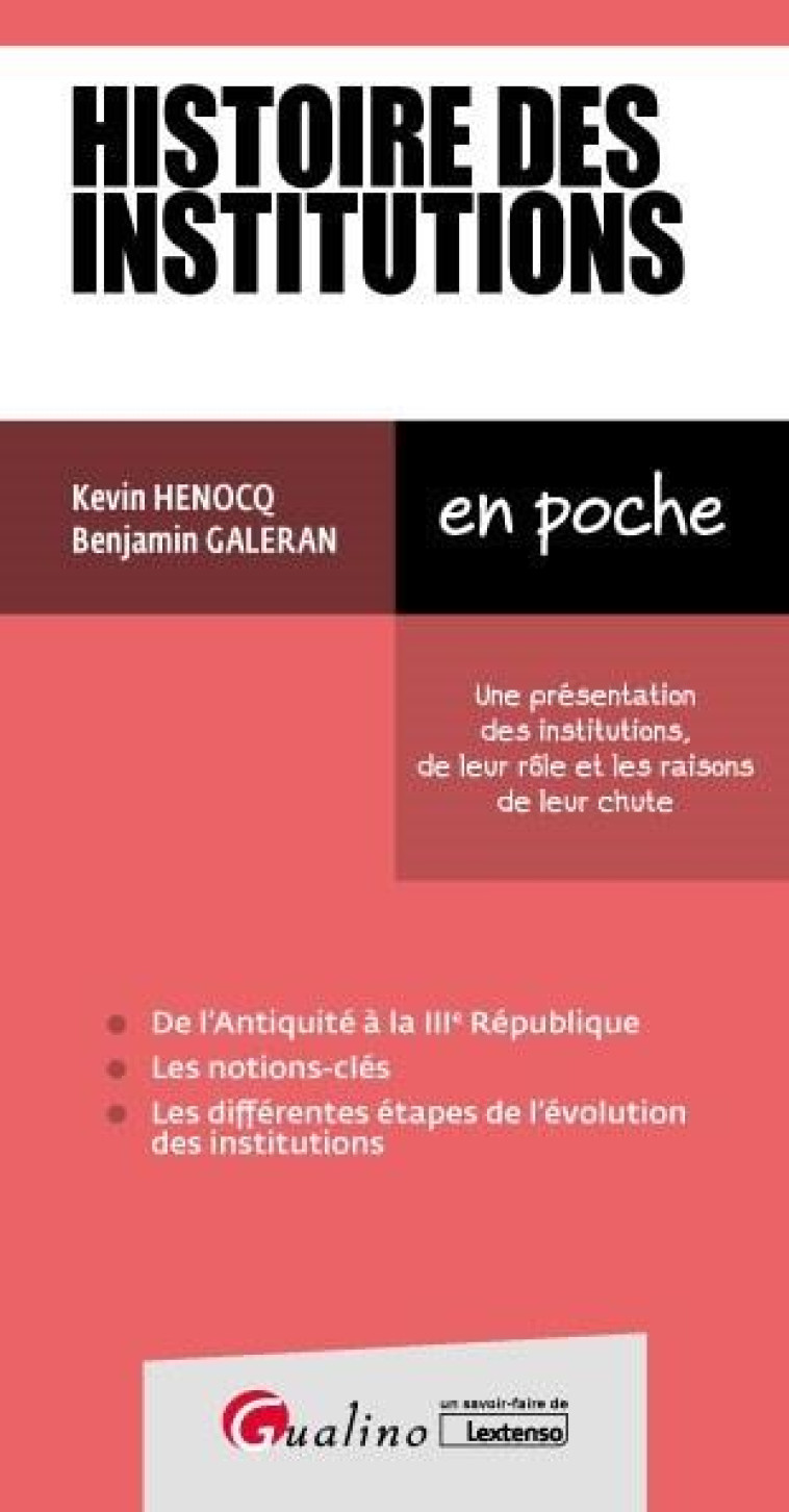 HISTOIRE DES INSTITUTIONS (2E EDITION) - HENOCQ/GALERAN - GUALINO