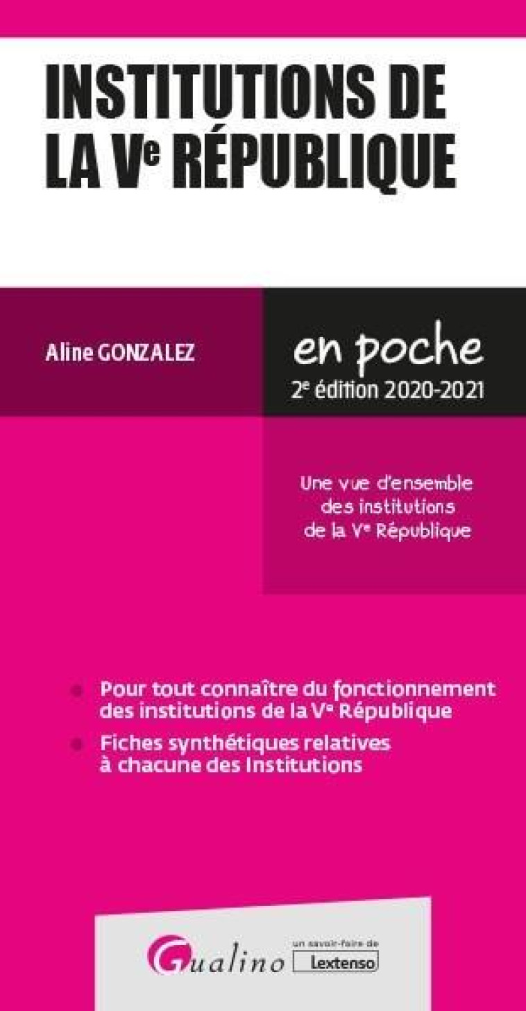 INSTITUTIONS DE LA VE REPUBLIQUE (EDITION 2020/2021) - GONZALEZ ALINE - GUALINO