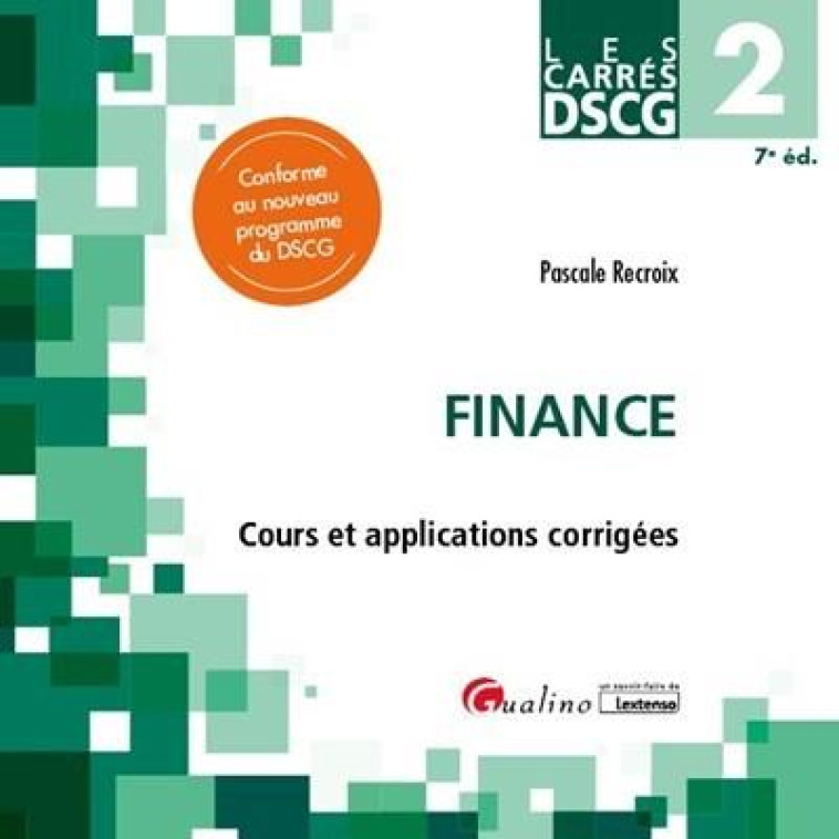 FINANCE  -  COURS ET APPLICATIONS CORRIGEES (7E EDITION) - RECROIX PASCALE - GUALINO