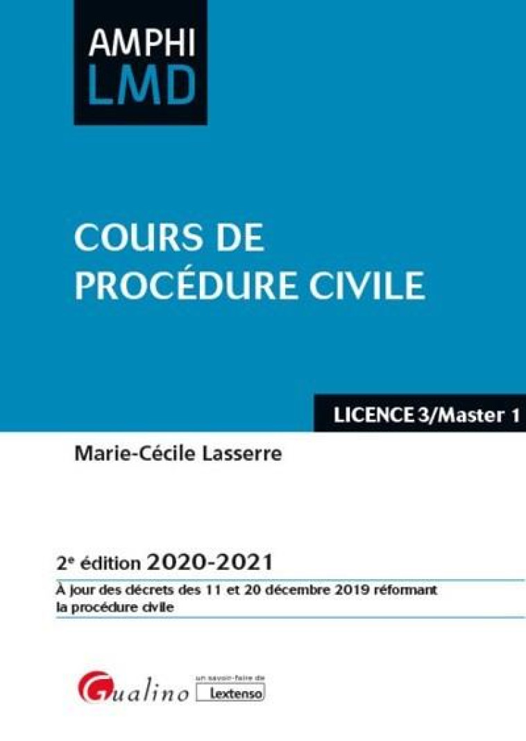 COURS DE PROCEDURE CIVILE - LASSERRE M-C. - GUALINO