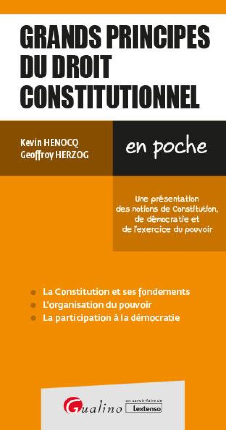 GRANDS PRINCIPES DU DROIT CONSTITUTIONNEL - HENOCQ/HERZOG - GUALINO