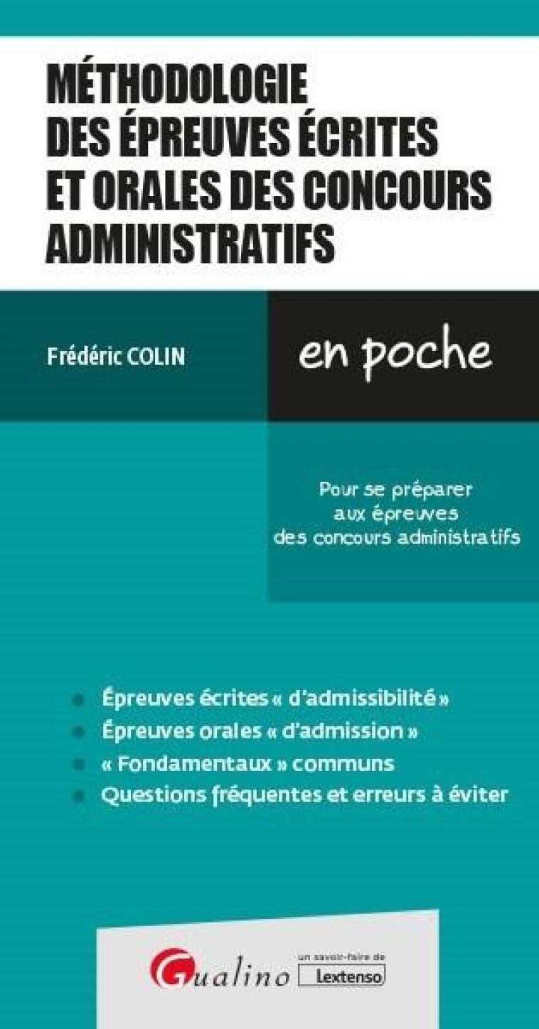 METHODOLOGIE DES EPREUVES ECRITES ET ORALES DES CONCOURS ADMINISTRATIFS - COLIN FREDERIC - GUALINO