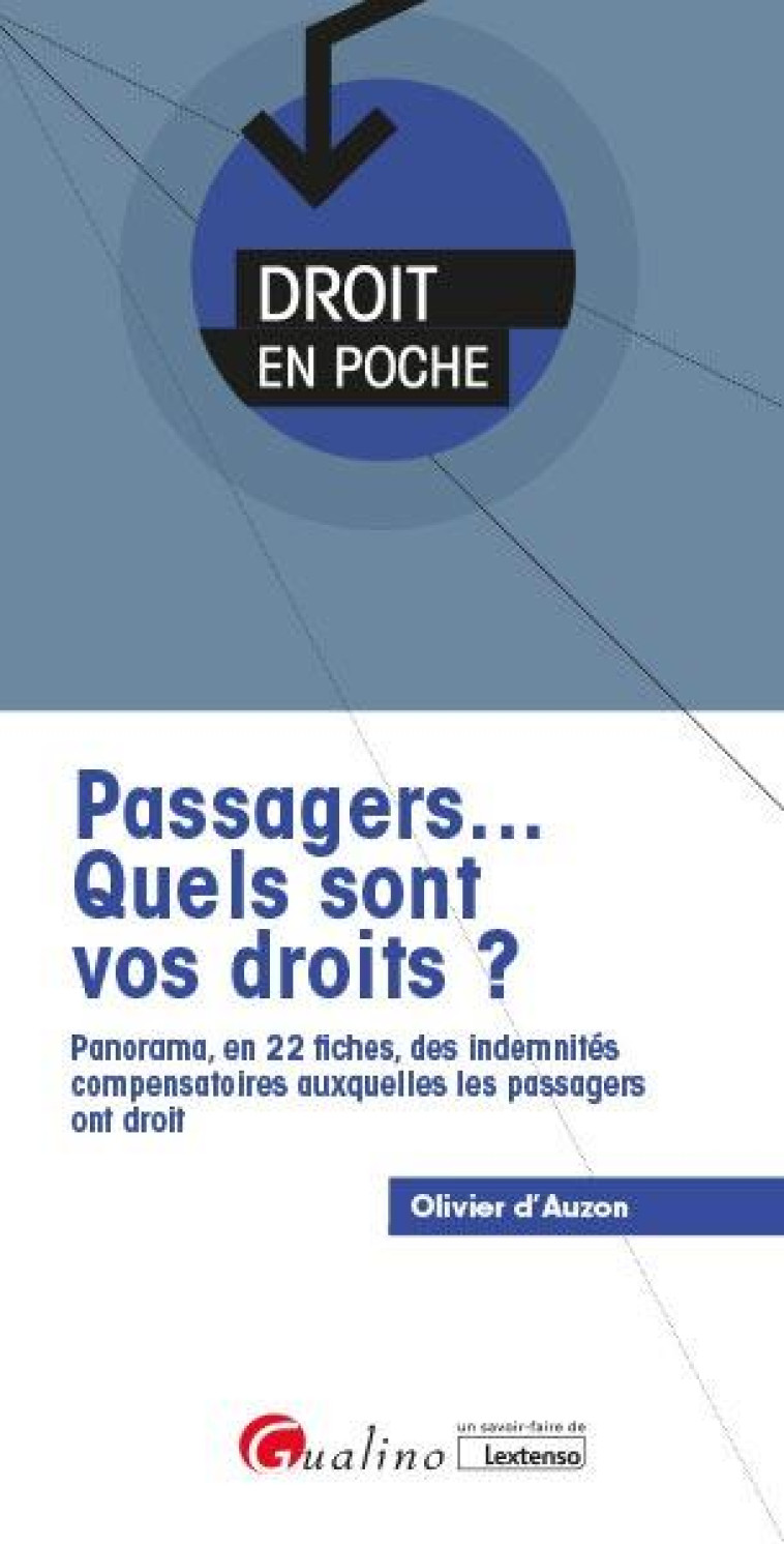 PASSAGERS... QUELS SONT VOS DROITS ? - AUZON OLIVIER D- - GUALINO