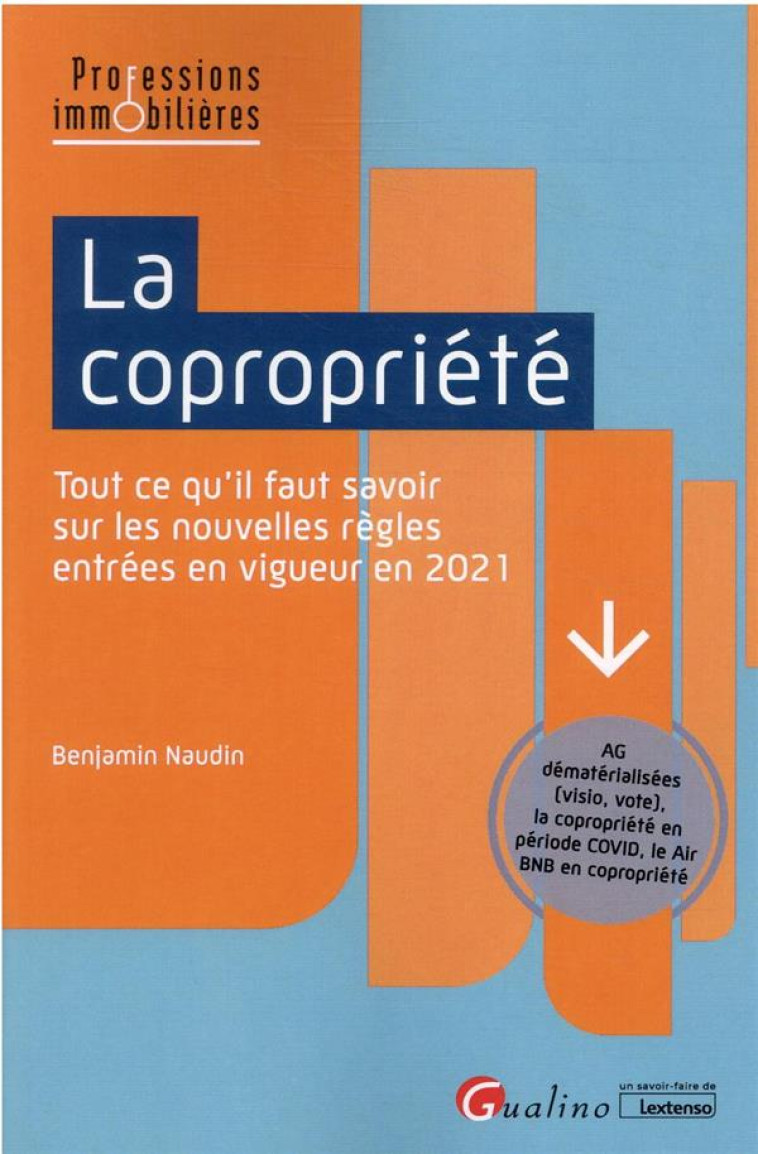 LA COPROPRIETE - NAUDIN BENJAMIN - GUALINO