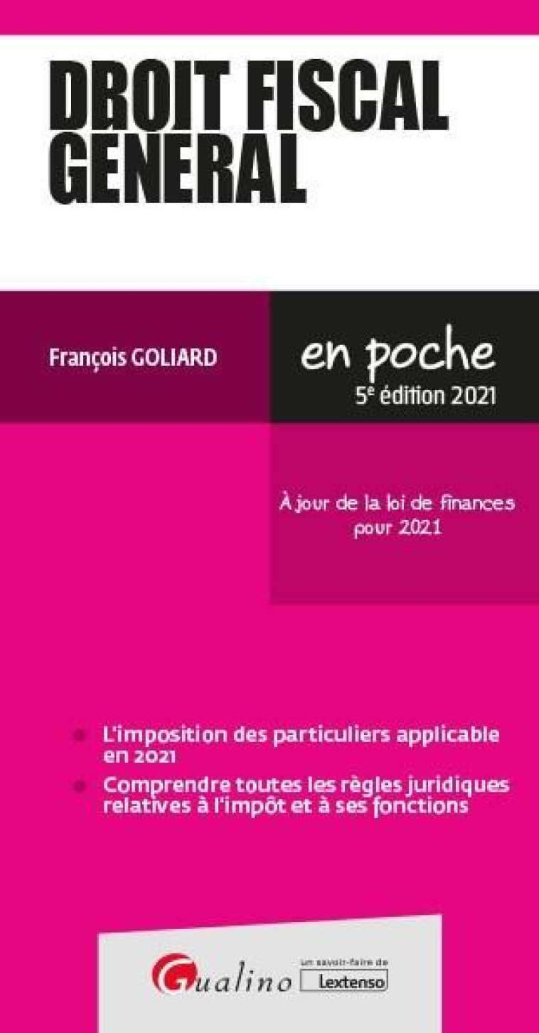 DROIT FISCAL GENERAL (EDITION 2021) - GOLIARD FRANCOIS - GUALINO