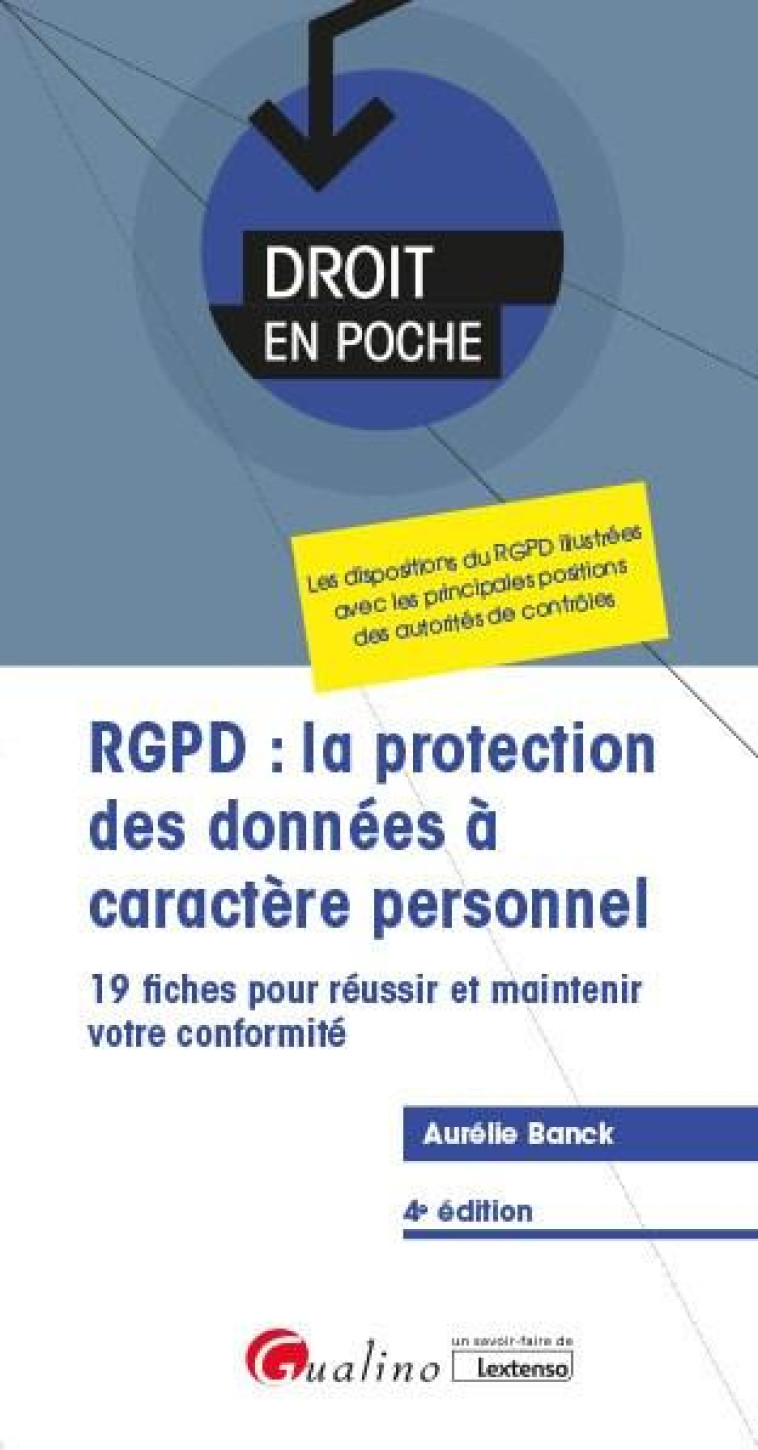 RGPD : LA PROTECTION DES DONNEES A CARACTERE PERSONNEL - FIN DU DELAI DE CLEMENCE ACCORDE PAR LA CNI - BANCK AURELIE - GUALINO