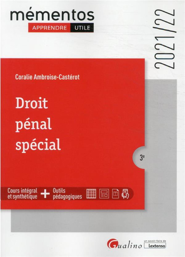 DROIT PENAL SPECIAL (EDITION 2021/2022) - AMBROISE-CASTEROT C. - GUALINO