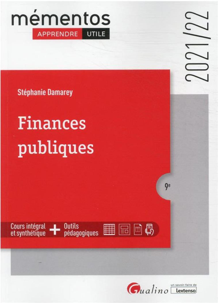 FINANCES PUBLIQUES : ELABORATION - EXECUTION - CONTROLE (9E EDITION) - DAMAREY STEPHANIE - GUALINO