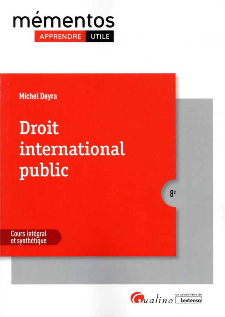 DROIT INTERNATIONAL PUBLIC (8E EDITION) - DEYRA MICHEL - GUALINO