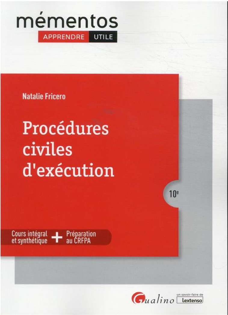 PROCEDURES CIVILES D'EXECUTION (10E EDITION) - FRICERO NATALIE - GUALINO