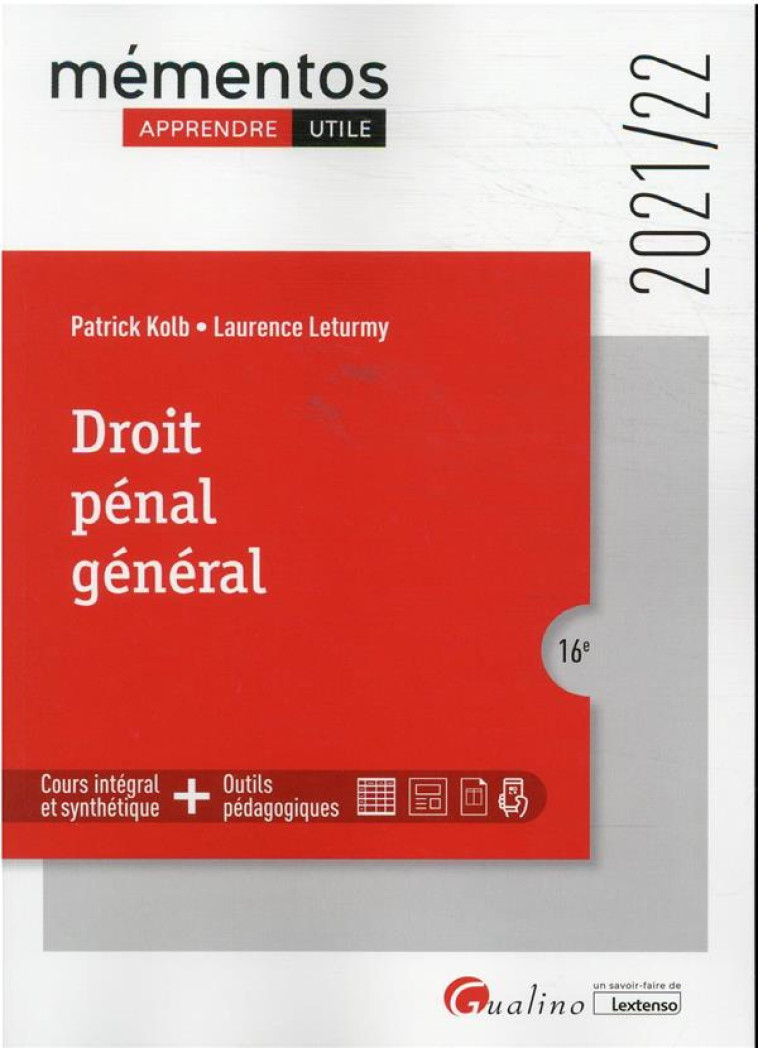 DROIT PENAL GENERAL (EDITION 2021/2022) - LETURMY/KOLB - GUALINO