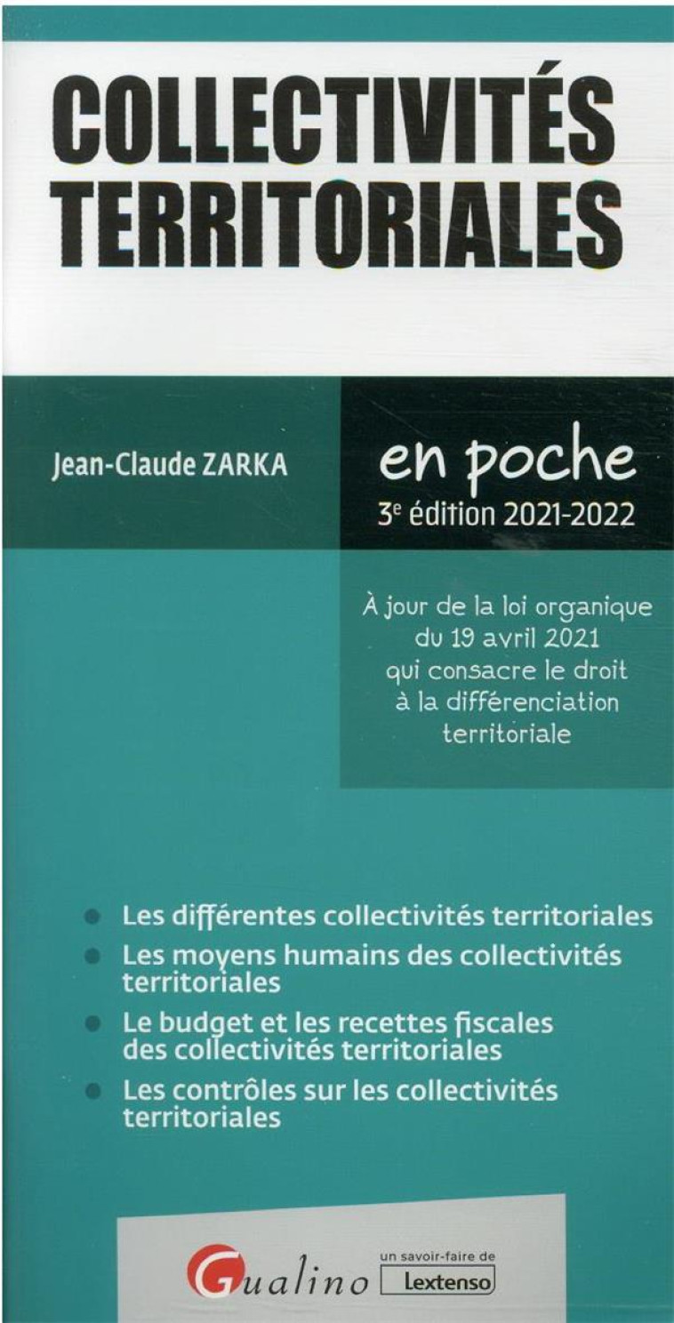 LES COLLECTIVITES TERRITORIALES (EDITION 2021/2022) - ZARKA JEAN-CLAUDE - GUALINO