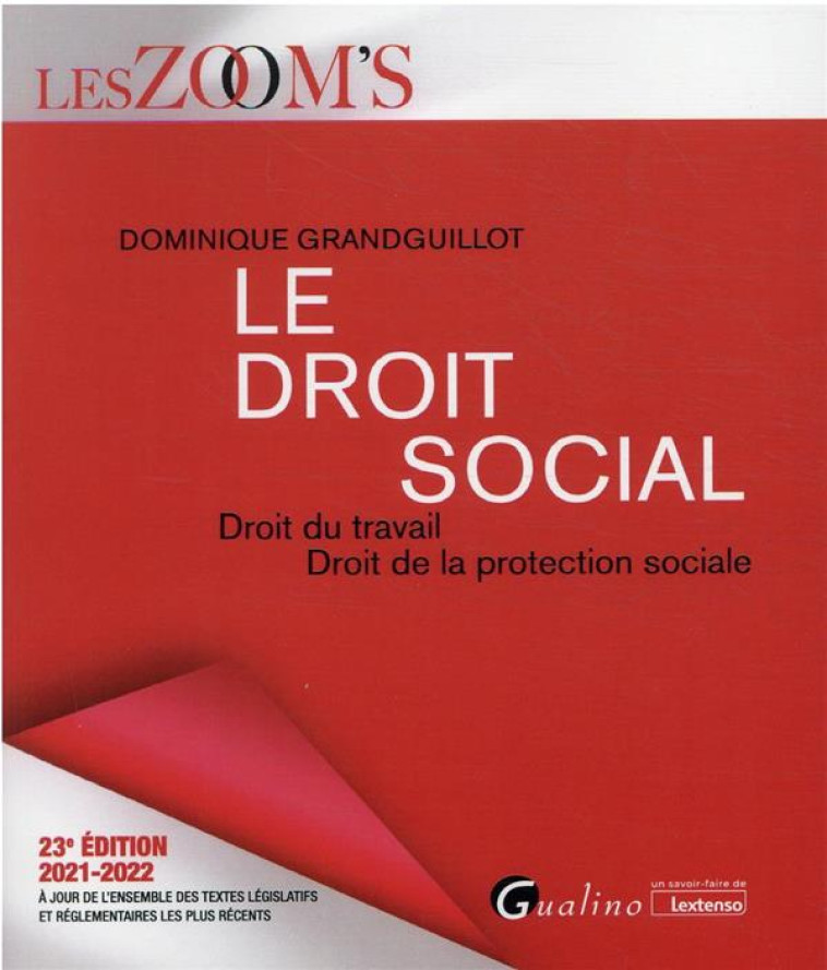 LE DROIT SOCIAL (23E EDITION) - GRANDGUILLOT D. - GUALINO