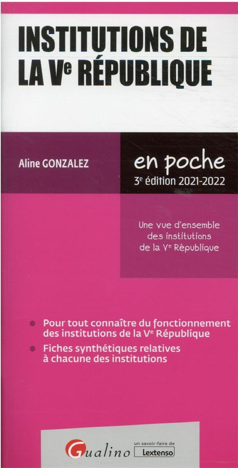 INSTITUTIONS DE LA VE REPUBLIQUE (EDITION 2021/2022) - GONZALEZ ALINE - GUALINO