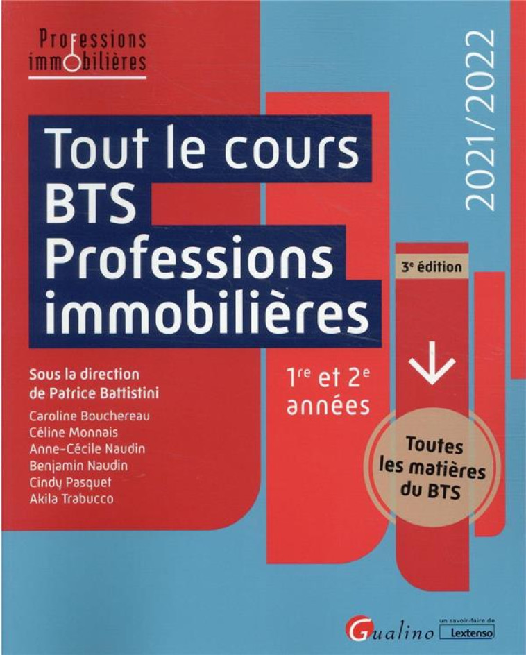 TOUT LE COURS BTS PROFESSIONS IMMOBILIERES (3E EDITION) - BATTISTINI/TRABUCCO - GUALINO