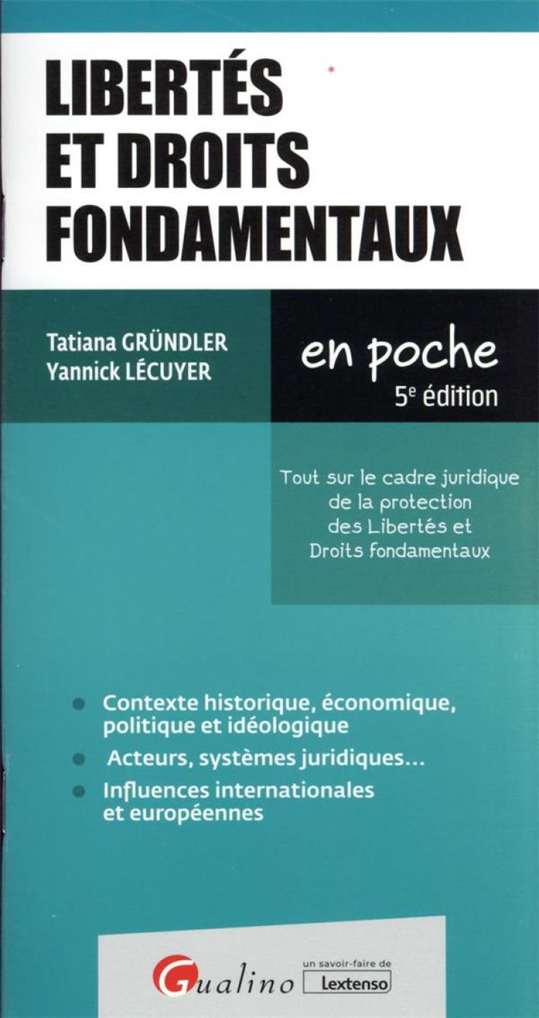 LIBERTES ET DROITS FONDAMENTAUX : SOURCES ET PROTECTION DES LIBERTES ET DROITS FONDAMENTAUX (5E EDITION) - LECUYER/GRUNDLER - GUALINO