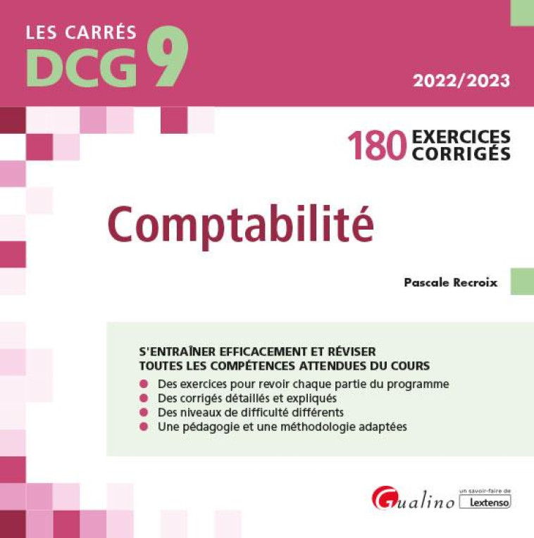 DCG 9 : EXERCICES CORRIGES DE COMPTABILITE (180 EXERCICES CORRIGES) (2E EDITION) - RECROIX PASCALE - GUALINO