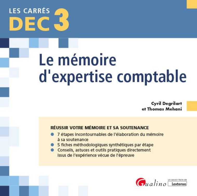 DEC 3 : LE MEMOIRE D'EXPERTISE COMPTABLE (4E EDITION) - DEGRILART/MEHANI - GUALINO