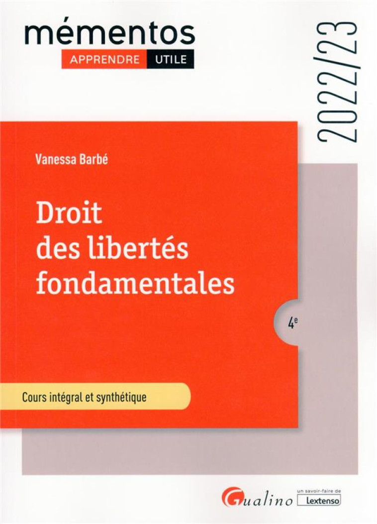 DROIT DES LIBERTES FONDAMENTALES - COURS INTEGRAL ET SYNTHETIQUE - BARBE VANESSA - GUALINO