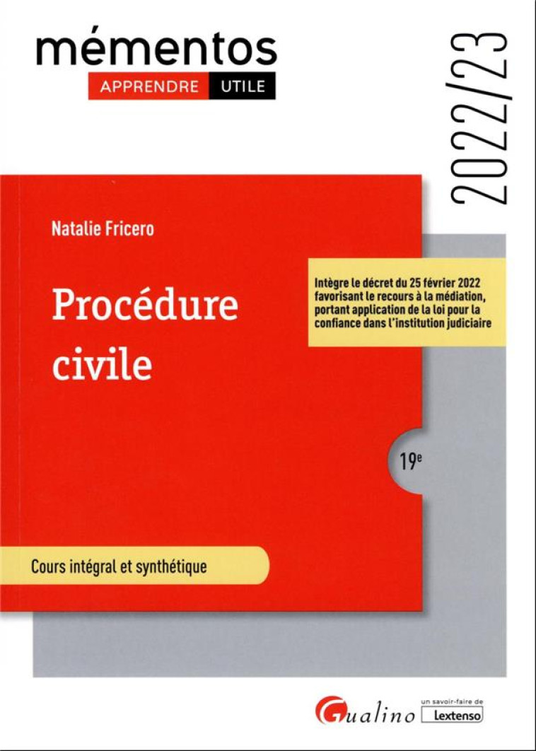 PROCEDURE CIVILE - INTEGRE LE DECRET DU 25 FEVRIER 2022 FAVORISANT LE RECOURS A LA MEDIATION, PORTAN - FRICERO NATALIE - GUALINO