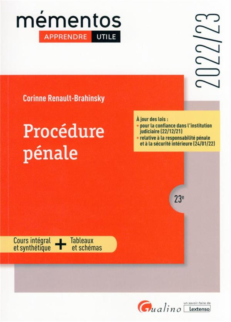 PROCEDURE PENALE - A JOUR DES LOIS : POUR LA CONFIANCE DANS L'INSTITUTION JUDICIAIRE (22/12/21) - RE - RENAULT-BRAHINSKY C. - GUALINO